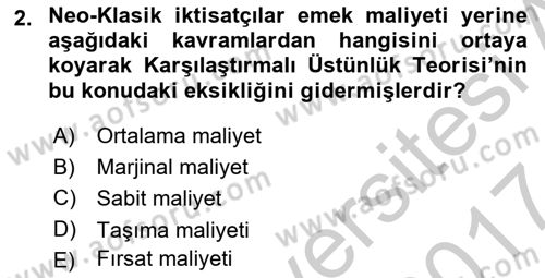 Uluslararası Ticaret Dersi 2016 - 2017 Yılı (Vize) Ara Sınav Soruları 2. Soru