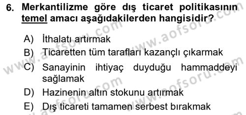 Uluslararası Ticaret Dersi 2016 - 2017 Yılı (Vize) Ara Sınav Soruları 6. Soru