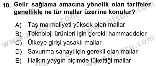 Uluslararası Ticaret Dersi 2016 - 2017 Yılı (Final) Dönem Sonu Sınav Soruları 10. Soru