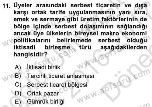 Uluslararası Ticaret Dersi 2016 - 2017 Yılı (Final) Dönem Sonu Sınav Soruları 11. Soru