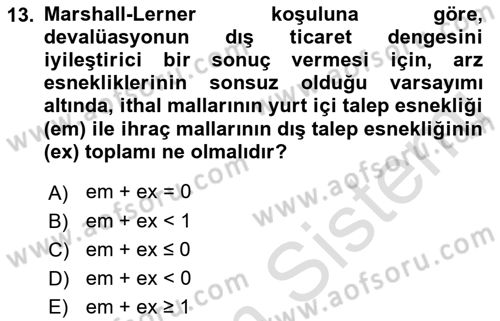 Uluslararası Ticaret Dersi 2016 - 2017 Yılı (Final) Dönem Sonu Sınav Soruları 13. Soru