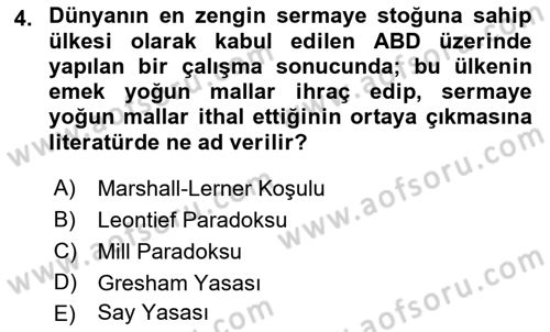 Uluslararası Ticaret Dersi 2016 - 2017 Yılı (Final) Dönem Sonu Sınavı 4. Soru