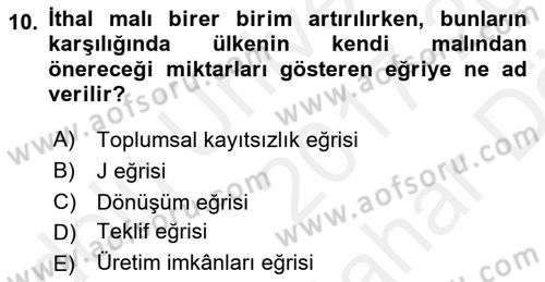 Uluslararası Ticaret Dersi 2017 - 2018 Yılı (Vize) Ara Sınavı 10. Soru