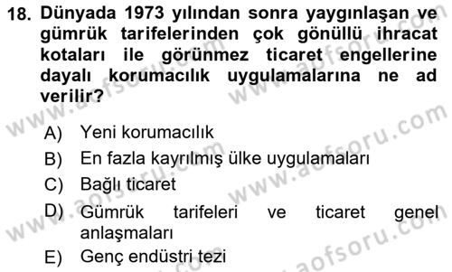 Uluslararası Ticaret Dersi 2017 - 2018 Yılı (Vize) Ara Sınavı 18. Soru