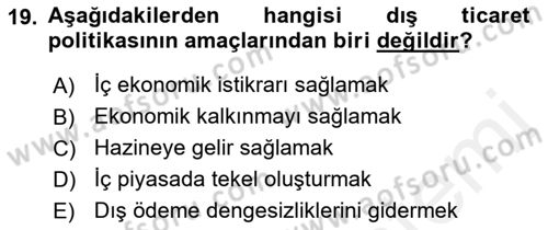 Uluslararası Ticaret Dersi 2017 - 2018 Yılı (Vize) Ara Sınavı 19. Soru