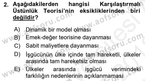 Uluslararası Ticaret Dersi 2017 - 2018 Yılı (Vize) Ara Sınavı 2. Soru