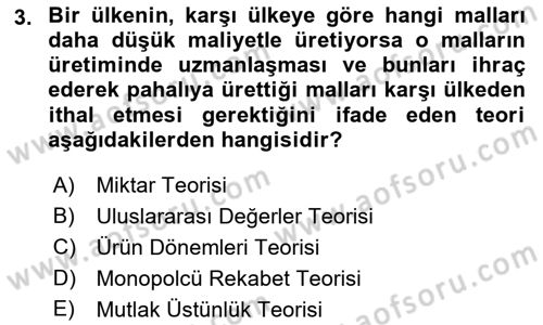 Uluslararası Ticaret Dersi 2017 - 2018 Yılı (Vize) Ara Sınavı 3. Soru