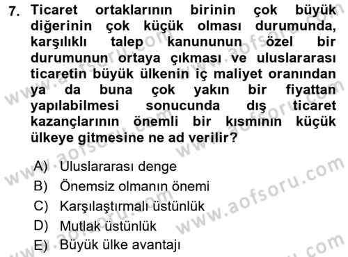 Uluslararası Ticaret Dersi 2017 - 2018 Yılı (Vize) Ara Sınavı 7. Soru