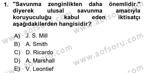 Uluslararası Ticaret Dersi 2017 - 2018 Yılı (Final) Dönem Sonu Sınav Soruları 1. Soru