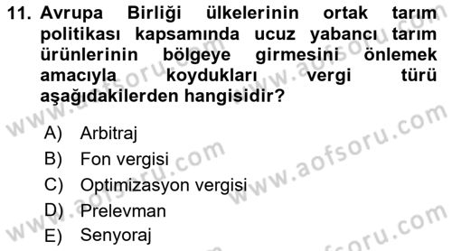 Uluslararası Ticaret Dersi 2017 - 2018 Yılı (Final) Dönem Sonu Sınav Soruları 11. Soru