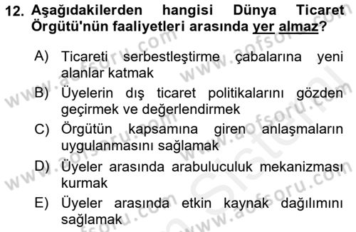 Uluslararası Ticaret Dersi 2017 - 2018 Yılı (Final) Dönem Sonu Sınav Soruları 12. Soru
