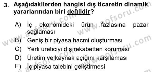 Uluslararası Ticaret Dersi 2017 - 2018 Yılı (Final) Dönem Sonu Sınav Soruları 3. Soru