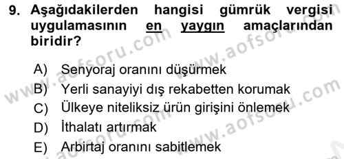 Uluslararası Ticaret Dersi 2017 - 2018 Yılı (Final) Dönem Sonu Sınav Soruları 9. Soru