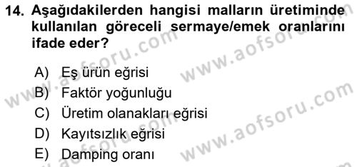 Uluslararası Ticaret Dersi 2018 - 2019 Yılı (Vize) Ara Sınav Soruları 14. Soru