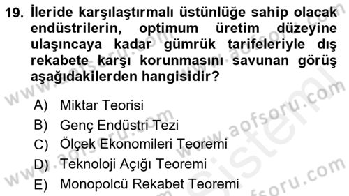 Uluslararası Ticaret Dersi 2018 - 2019 Yılı (Vize) Ara Sınav Soruları 19. Soru