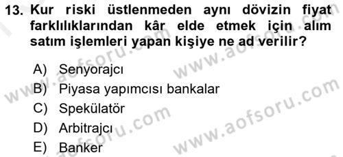 Uluslararası Ticaret Dersi 2018 - 2019 Yılı (Final) Dönem Sonu Sınav Soruları 13. Soru