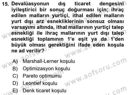 Uluslararası Ticaret Dersi 2018 - 2019 Yılı (Final) Dönem Sonu Sınav Soruları 15. Soru