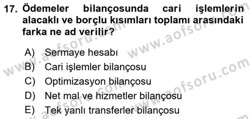 Uluslararası Ticaret Dersi 2018 - 2019 Yılı (Final) Dönem Sonu Sınav Soruları 17. Soru