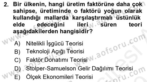 Uluslararası Ticaret Dersi 2018 - 2019 Yılı (Final) Dönem Sonu Sınav Soruları 2. Soru
