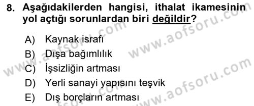 Uluslararası Ticaret Dersi 2018 - 2019 Yılı Yaz Okulu Sınav Soruları 8. Soru