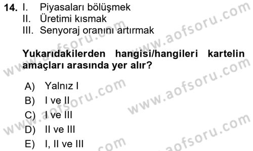 Uluslararası Ticaret Dersi 2020 - 2021 Yılı Yaz Okulu Sınav Soruları 14. Soru