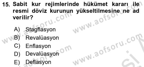 Uluslararası Ticaret Dersi 2020 - 2021 Yılı Yaz Okulu Sınav Soruları 15. Soru