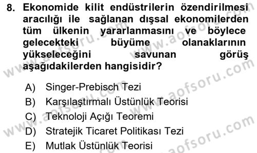 Uluslararası Ticaret Dersi 2020 - 2021 Yılı Yaz Okulu Sınav Soruları 8. Soru
