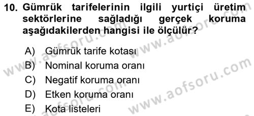 Uluslararası Ticaret Dersi 2021 - 2022 Yılı (Vize) Ara Sınavı 10. Soru