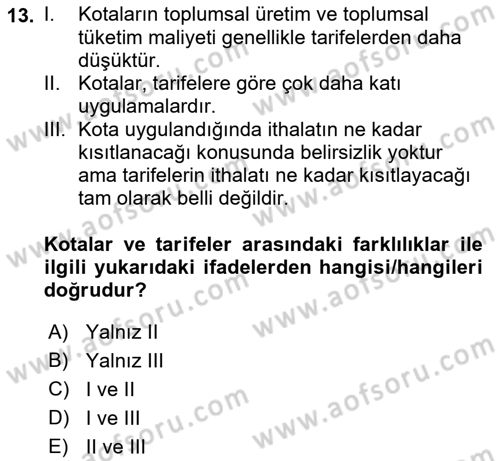 Uluslararası Ticaret Dersi 2021 - 2022 Yılı (Vize) Ara Sınav Soruları 13. Soru