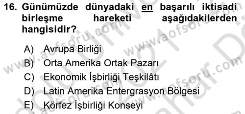 Uluslararası Ticaret Dersi 2021 - 2022 Yılı (Vize) Ara Sınav Soruları 16. Soru