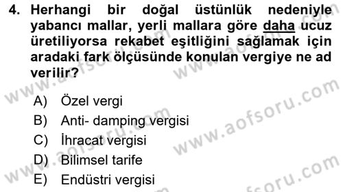 Uluslararası Ticaret Dersi 2021 - 2022 Yılı (Vize) Ara Sınav Soruları 4. Soru