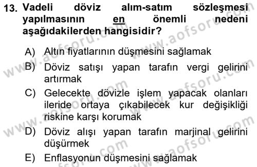 Uluslararası Ticaret Dersi 2021 - 2022 Yılı (Final) Dönem Sonu Sınav Soruları 13. Soru