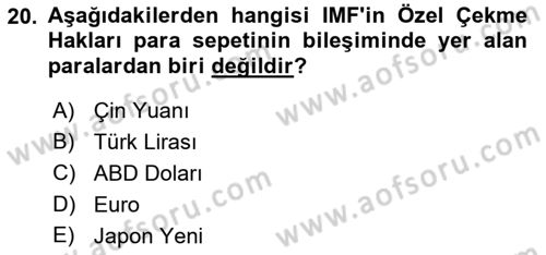 Uluslararası Ticaret Dersi 2021 - 2022 Yılı (Final) Dönem Sonu Sınav Soruları 20. Soru