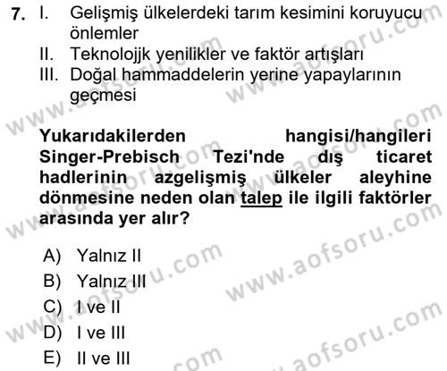 Uluslararası Ticaret Dersi 2021 - 2022 Yılı (Final) Dönem Sonu Sınav Soruları 7. Soru
