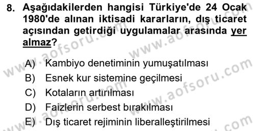 Uluslararası Ticaret Dersi 2021 - 2022 Yılı (Final) Dönem Sonu Sınav Soruları 8. Soru