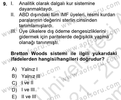 Uluslararası Ticaret Dersi 2021 - 2022 Yılı (Final) Dönem Sonu Sınav Soruları 9. Soru