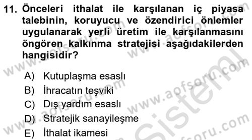 Uluslararası Ticaret Dersi 2021 - 2022 Yılı Yaz Okulu Sınav Soruları 11. Soru