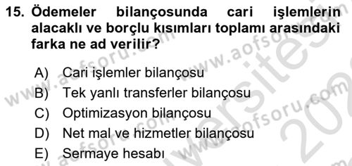 Uluslararası Ticaret Dersi 2021 - 2022 Yılı Yaz Okulu Sınav Soruları 15. Soru