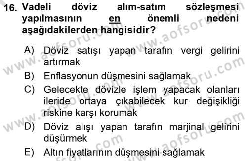 Uluslararası Ticaret Dersi 2021 - 2022 Yılı Yaz Okulu Sınav Soruları 16. Soru