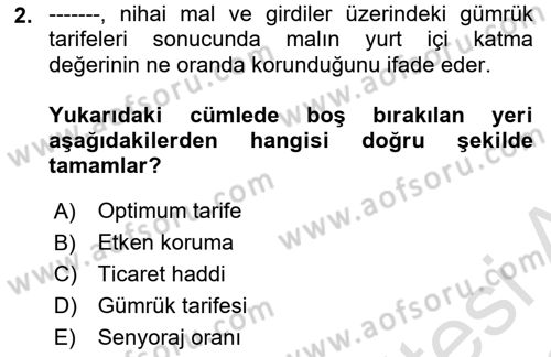 Uluslararası Ticaret Dersi 2021 - 2022 Yılı Yaz Okulu Sınav Soruları 2. Soru