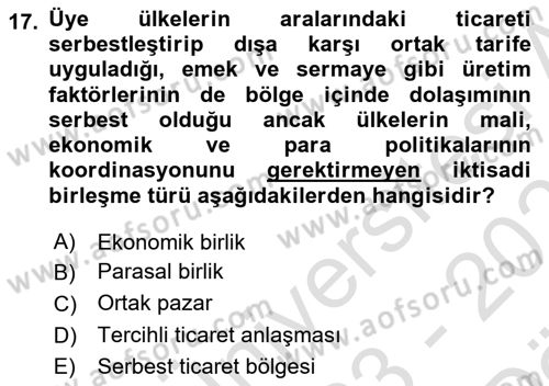 Uluslararası Ticaret Dersi 2023 - 2024 Yılı (Vize) Ara Sınav Soruları 17. Soru