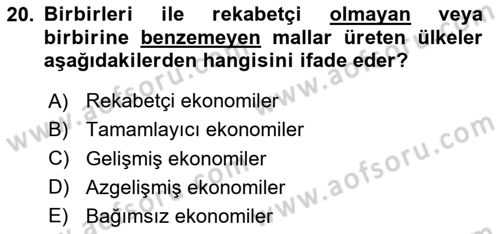 Uluslararası Ticaret Dersi 2023 - 2024 Yılı (Vize) Ara Sınav Soruları 20. Soru