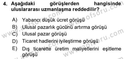 Uluslararası Ticaret Dersi 2023 - 2024 Yılı (Vize) Ara Sınav Soruları 4. Soru