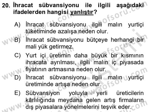 Uluslararası Ticaret Dersi 2024 - 2025 Yılı (Vize) Ara Sınav Soruları 20. Soru
