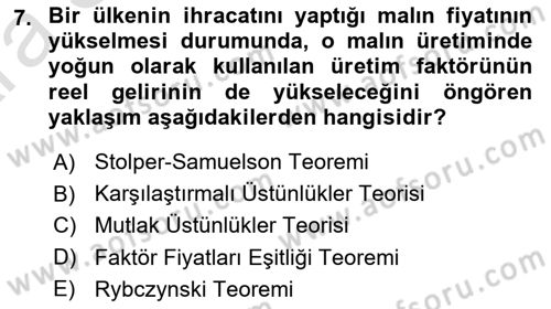 Uluslararası Ticaret Dersi 2024 - 2025 Yılı (Vize) Ara Sınav Soruları 7. Soru