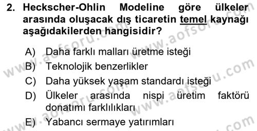 Uluslararası Ticaret Dersi 2024 - 2025 Yılı (Final) Dönem Sonu Sınav Soruları 2. Soru
