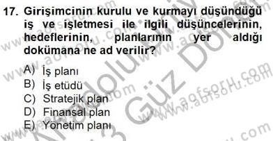 Dış Ticarette Girişimcilik Dersi 2012 - 2013 Yılı (Final) Dönem Sonu Sınav Soruları 17. Soru