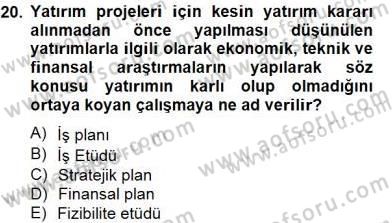 Dış Ticarette Girişimcilik Dersi 2012 - 2013 Yılı (Final) Dönem Sonu Sınav Soruları 20. Soru