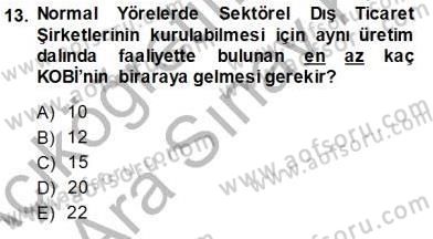 Dış Ticarette Girişimcilik Dersi Ara Sınavı Deneme Sınav Soruları 13. Soru