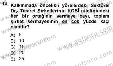Dış Ticarette Girişimcilik Dersi Ara Sınavı Deneme Sınav Soruları 14. Soru